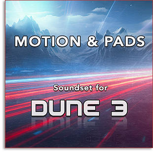 Synapse Audio Motion & Pads Soundset for DUNE 3 (SYNTH PRESET)